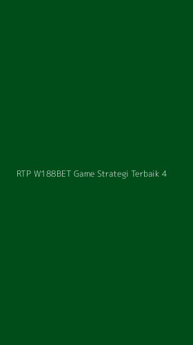 Tampilan Antarmuka Aplikasi Rtp W188bet Game Strategi Terbaik - 4