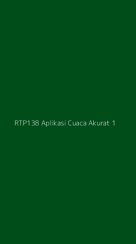 Tampilan Antarmuka Aplikasi Rtp138 Aplikasi Cuaca Akurat - 1