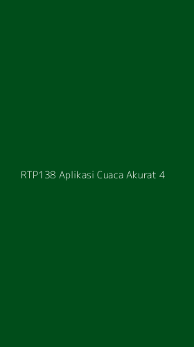 Tampilan Antarmuka Aplikasi Rtp138 Aplikasi Cuaca Akurat - 4
