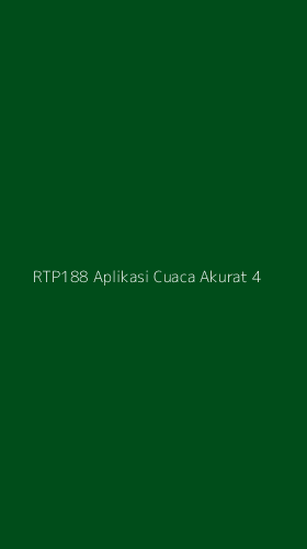 Tampilan Antarmuka Aplikasi Rtp188 Aplikasi Cuaca Akurat - 4