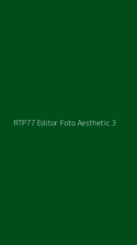 Tampilan Antarmuka Aplikasi Rtp77 Editor Foto Aesthetic - 3