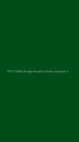 Tampilan Antarmuka Aplikasi Rtp77dragon Agen Roulette Online Uang Asli - 4