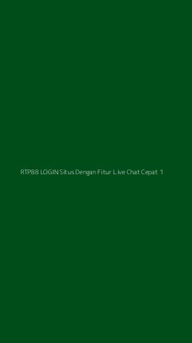 Tampilan Antarmuka Aplikasi Rtp88 Login Situs Dengan Fitur Live Chat Cepat - 1