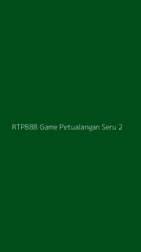Tampilan Antarmuka Aplikasi Rtp888 Game Petualangan Seru - 2