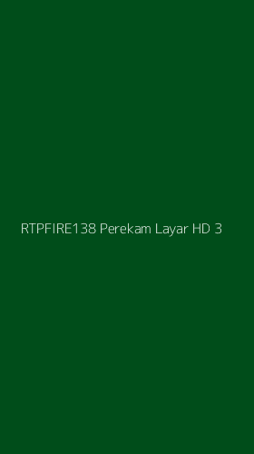 Tampilan Antarmuka Aplikasi Rtpfire138 Perekam Layar Hd - 3