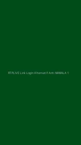 Tampilan Antarmuka Aplikasi Rtplive Link Login Alternatif Anti Nawala - 1