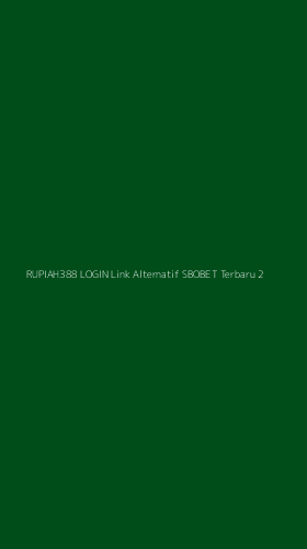Tampilan Antarmuka Aplikasi Rupiah388 Login Link Alternatif Sbobet Terbaru - 2