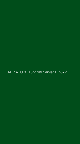 Tampilan Antarmuka Aplikasi Rupiah888 Tutorial Server Linux - 4