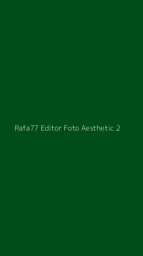 Tampilan Antarmuka Aplikasi Rafa77 Editor Foto Aesthetic - 2