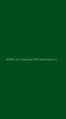 Tampilan Antarmuka Aplikasi Rafi99 Cara Download Apk Game Resmi - 4