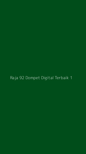 Tampilan Antarmuka Aplikasi Raja 92 Dompet Digital Terbaik - 1