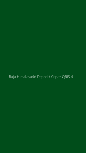 Tampilan Antarmuka Aplikasi Raja Himalaya4d Deposit Cepat Qris - 4