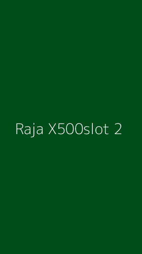 Tampilan Antarmuka Aplikasi Raja X500slot - 2
