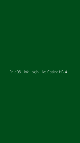 Tampilan Antarmuka Aplikasi Raja96 Link Login Live Casino Hd - 4