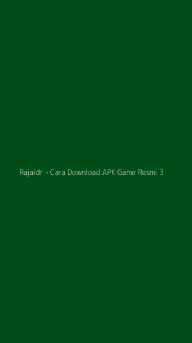 Tampilan Antarmuka Aplikasi Rajaidr - Cara Download APK Game Resmi - 3