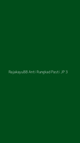 Tampilan Antarmuka Aplikasi Rajakayu88 Anti Rungkad Pasti Jp - 3