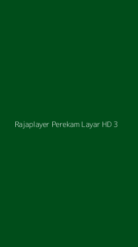 Tampilan Antarmuka Aplikasi Rajaplayer Perekam Layar Hd - 3