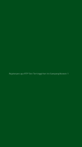 Tampilan Antarmuka Aplikasi Rajaterpercaya Rtp Slot Tertinggi Hari Ini Gampang Maxwin - 1
