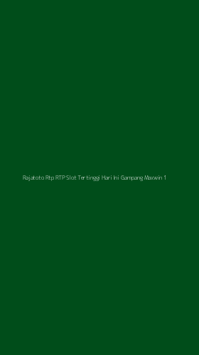 Tampilan Antarmuka Aplikasi Rajatoto Rtp Rtp Slot Tertinggi Hari Ini Gampang Maxwin - 1
