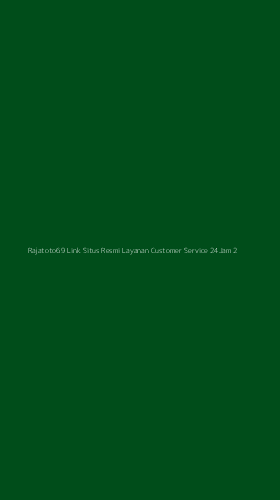 Tampilan Antarmuka Aplikasi Rajatoto69 Link Situs Resmi Layanan Customer Service 24jam - 2