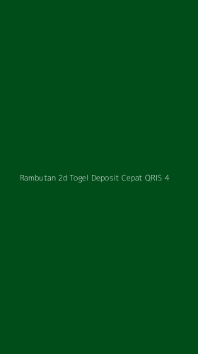 Tampilan Antarmuka Aplikasi Rambutan 2d Togel Deposit Cepat Qris - 4