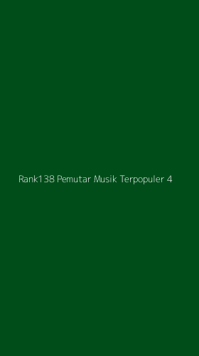 Tampilan Antarmuka Aplikasi Rank138 Pemutar Musik Terpopuler - 4