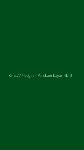 Tampilan Antarmuka Aplikasi Rans777 Login - Perekam Layar HD - 3