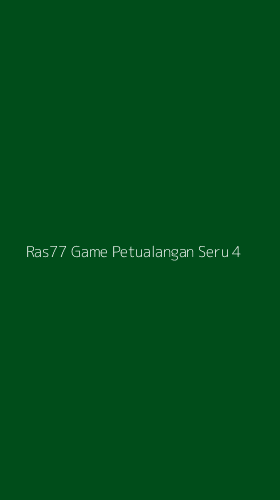 Tampilan Antarmuka Aplikasi Ras77 Game Petualangan Seru - 4