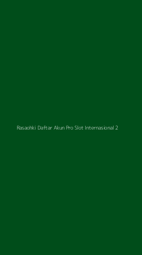 Tampilan Antarmuka Aplikasi Rasaohki Daftar Akun Pro Slot Internasional - 2