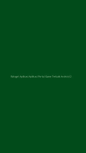 Tampilan Antarmuka Aplikasi Ratogel Aplikasi Aplikasi Portal Game Terbaik Android - 2