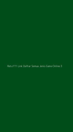 Tampilan Antarmuka Aplikasi Ratu111 Link Daftar Semua Jenis Game Online - 3