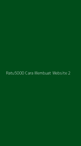 Tampilan Antarmuka Aplikasi Ratu5000 Cara Membuat Website - 2