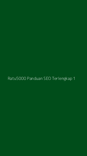 Tampilan Antarmuka Aplikasi Ratu5000 Panduan Seo Terlengkap - 1