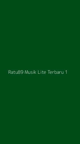 Tampilan Antarmuka Aplikasi Ratu89 Musik Lite Terbaru - 1