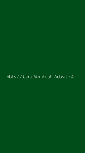 Tampilan Antarmuka Aplikasi Rbtv77 Cara Membuat Website - 4