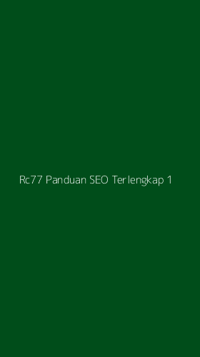 Tampilan Antarmuka Aplikasi Rc77 Panduan Seo Terlengkap - 1