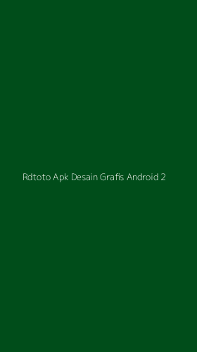 Tampilan Antarmuka Aplikasi Rdtoto Apk Desain Grafis Android - 2