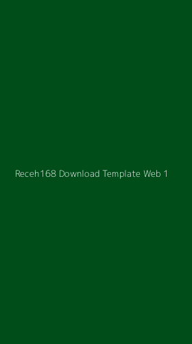 Tampilan Antarmuka Aplikasi Receh168 Download Template Web - 1