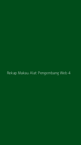 Tampilan Antarmuka Aplikasi Rekap Makau Alat Pengembang Web - 4