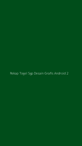 Tampilan Antarmuka Aplikasi Rekap Togel Sgp Desain Grafis Android - 2