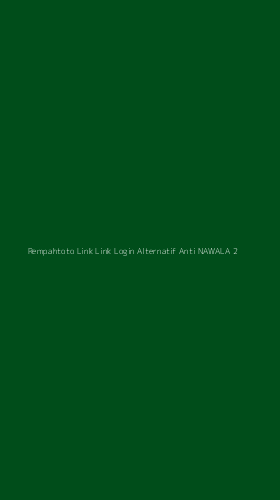 Tampilan Antarmuka Aplikasi Rempahtoto Link Link Login Alternatif Anti Nawala - 2