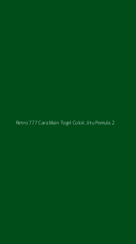 Tampilan Antarmuka Aplikasi Retro 777 Cara Main Togel Colok Jitu Pemula - 2