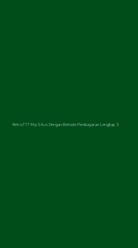 Tampilan Antarmuka Aplikasi Retro777 Rtp Situs Dengan Metode Pembayaran Lengkap - 3