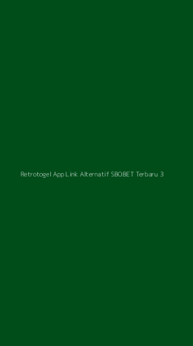 Tampilan Antarmuka Aplikasi Retrotogel App Link Alternatif Sbobet Terbaru - 3