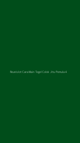 Tampilan Antarmuka Aplikasi Reunislot Cara Main Togel Colok Jitu Pemula - 4