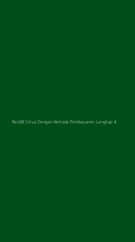 Tampilan Antarmuka Aplikasi Rex88 Situs Dengan Metode Pembayaran Lengkap - 4