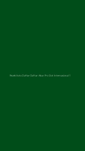 Tampilan Antarmuka Aplikasi Rezekitoto Daftar Daftar Akun Pro Slot Internasional - 1