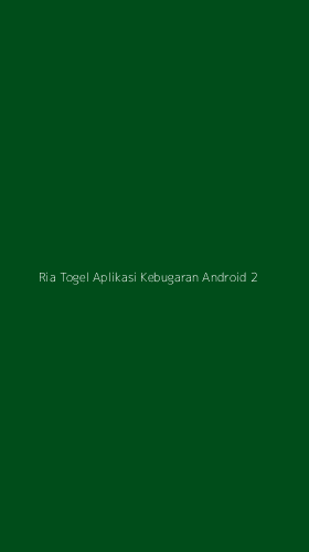 Tampilan Antarmuka Aplikasi Ria Togel Aplikasi Kebugaran Android - 2