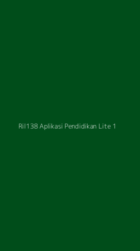 Tampilan Antarmuka Aplikasi Ril138 Aplikasi Pendidikan Lite - 1