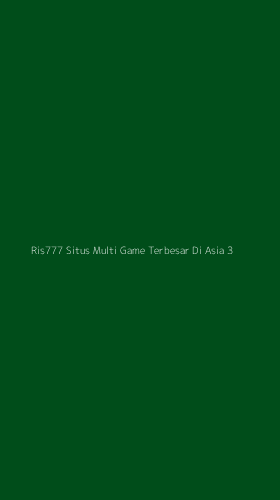 Tampilan Antarmuka Aplikasi Ris777 Situs Multi Game Terbesar Di Asia - 3